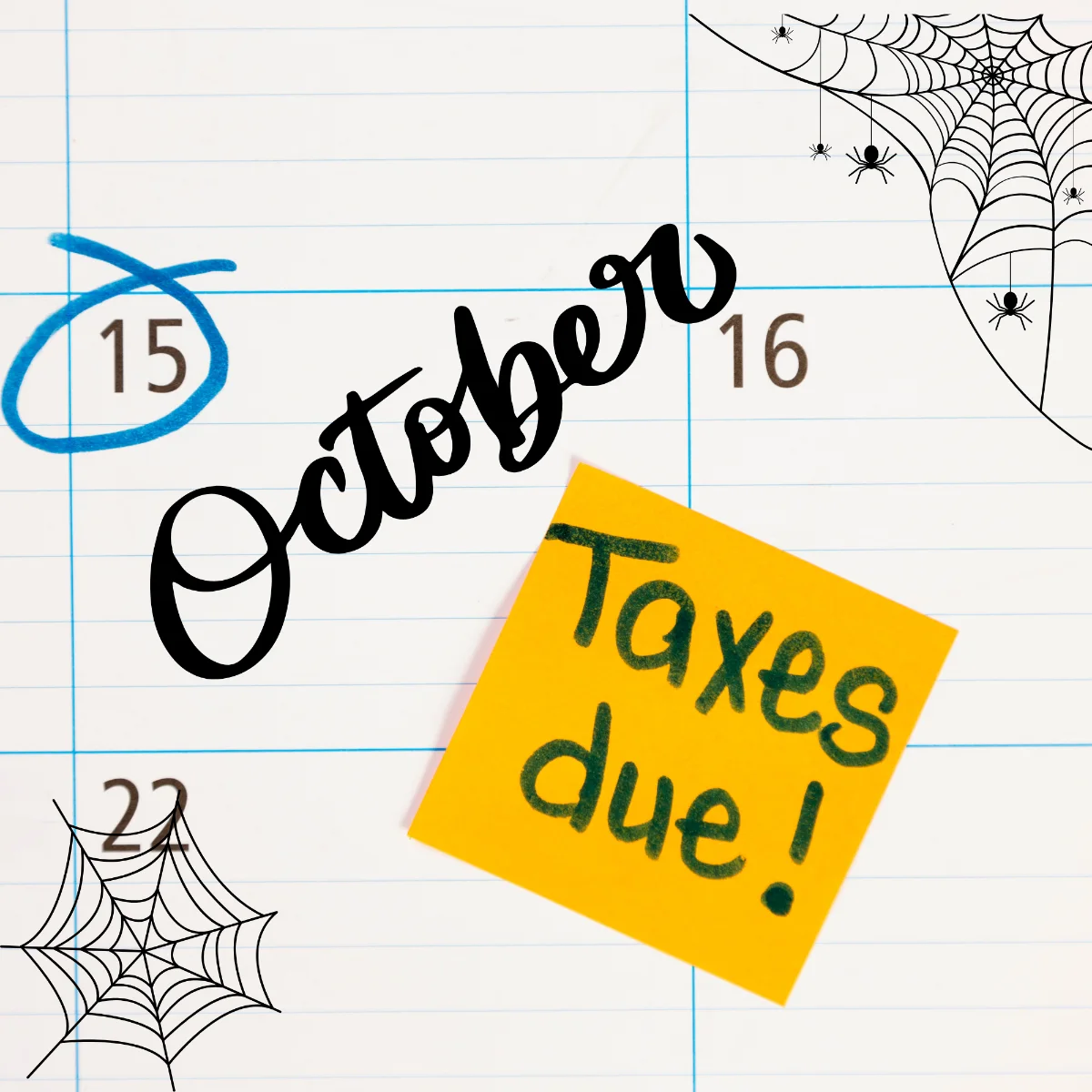 October calendar with the 15th circled and a Taxes due reminder